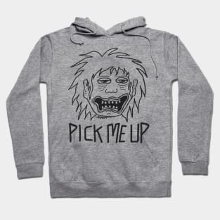 Pick Me Up Hoodie